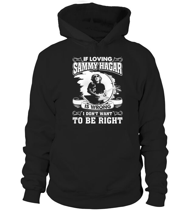 Sammy Hagar Hoodie Shirt For Fans Hoodie Unisex