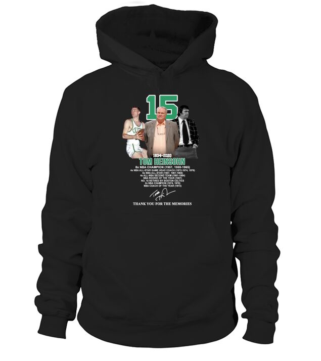 15 Tom Heinsohn 1934 2020 Thank You For The Memories Signature Hoodie Unisex