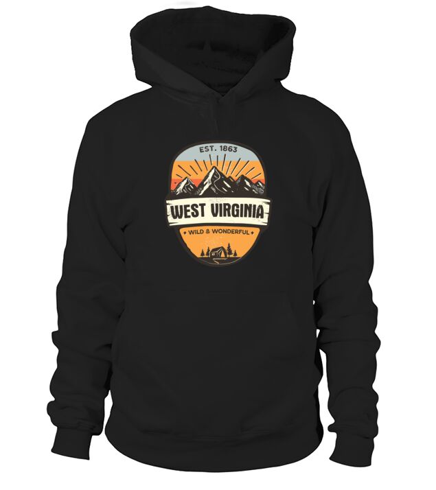 West Virginia Wild And Wonderful Hoodie Unisex
