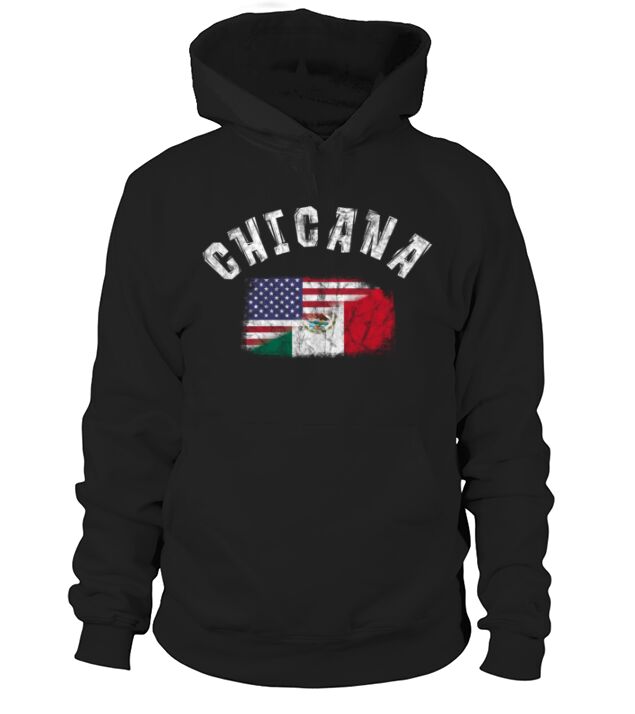 Chicana Mexican American Latina Mexico USA Flag Men's Hoodie