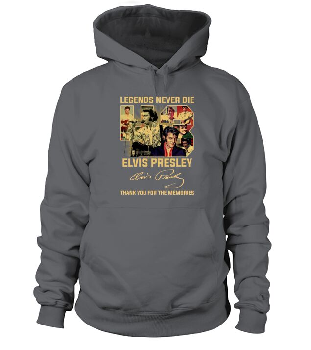 Legends Never Die Elvis Presley Thank You For The Memories Signature Hoodie Unisex