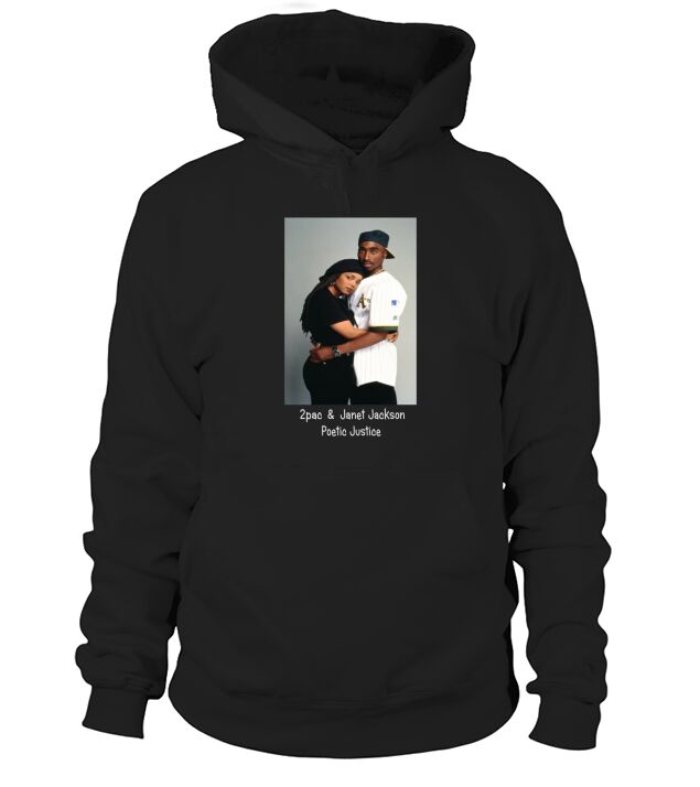 TUPAC 2PAC & JANET JACKSON POETIC JUSTICE Hoodie Unisex