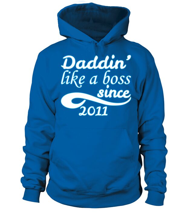 Daddin Like A Boss Since 2011 Happy Fathers Day Men's Hoodie