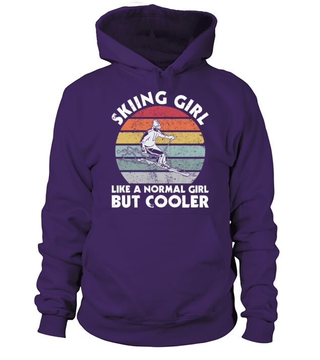 Vintage Skiing Girl Like A Normal Girl But Cooler Hoodie Unisex