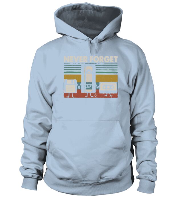 Never Forget Floppy Disk VHS Cassette Tape vintage shirt Hoodie Unisex