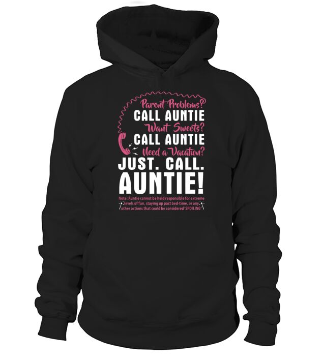 parent problems call auntie want sweets call aunti Men's Hoodie