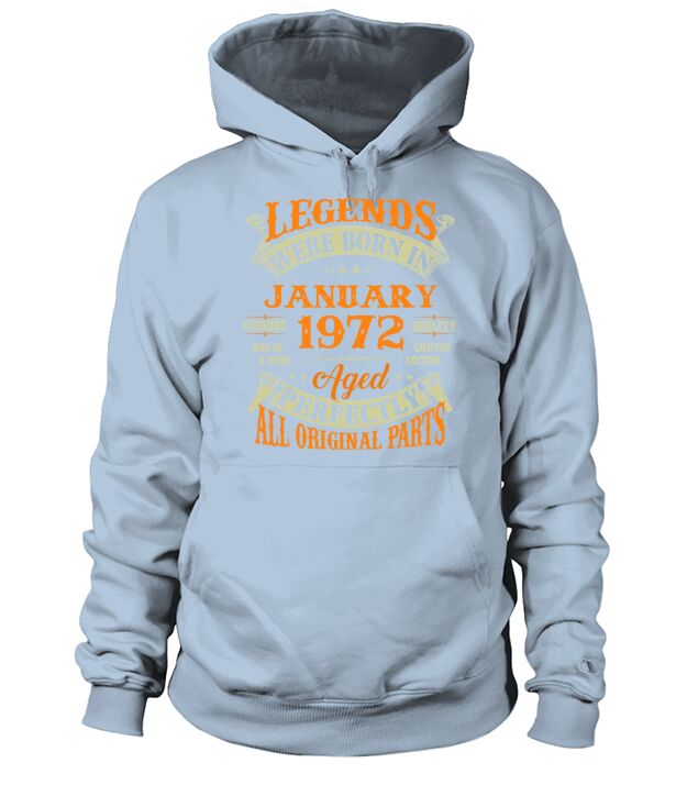 50th Birthday Gift Legends Born In January 1972 50 Men's Hoodie