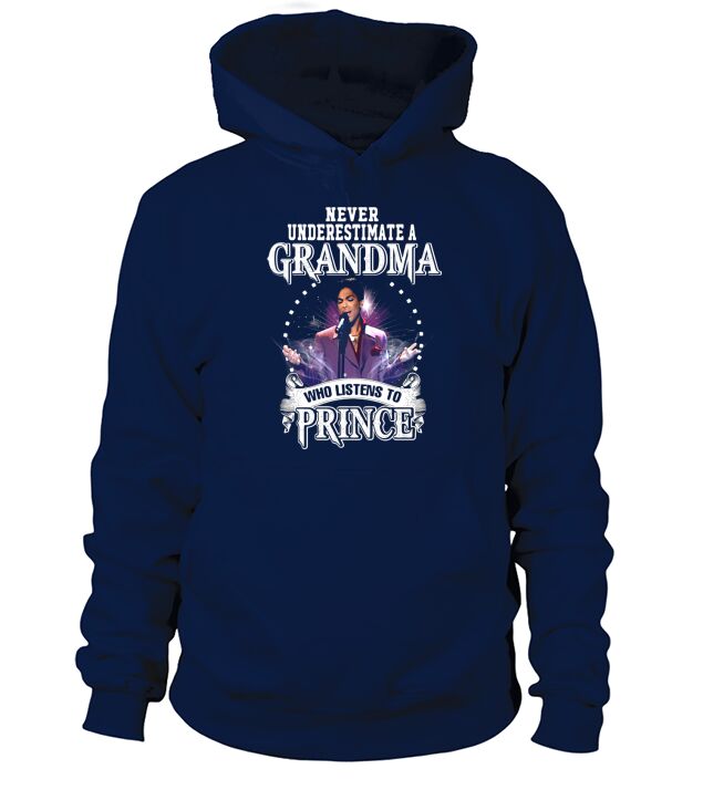 Never underestimate a grandma who listens to Prince Hoodie Unisex