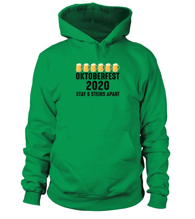 Oktoberfest 2020 Stay 6 Stein Apart Beer October Men's Hoodie