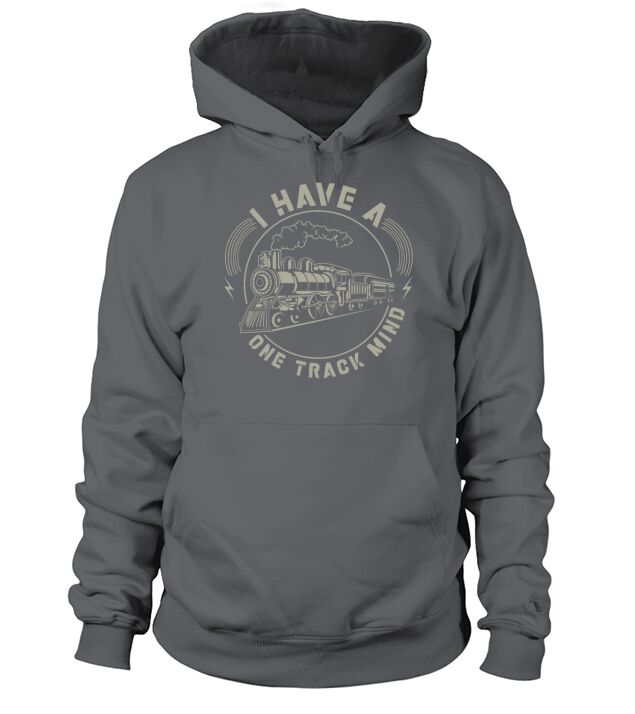 Railroad Funny Locomotive Quote Trainspotter Train Hoodie Unisex