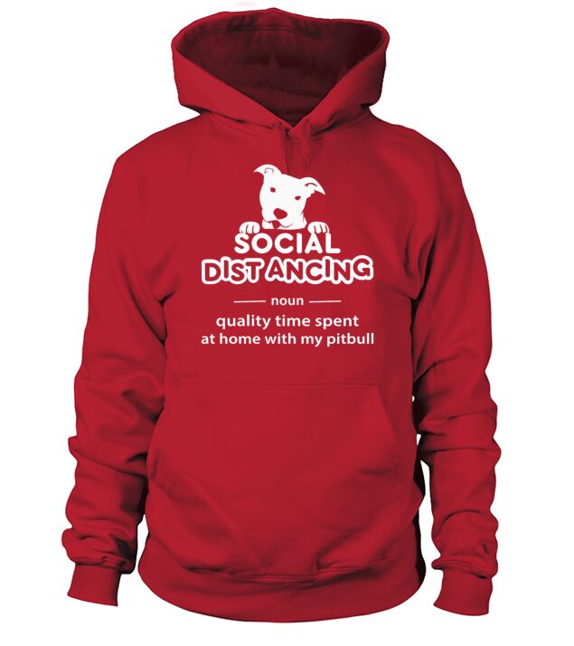 Social distancing noun quality time spent at home Hoodie Unisex