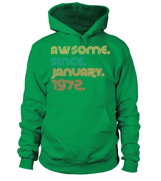 Awesome Since January 1972 Gifts 50th Birthday Men's Hoodie