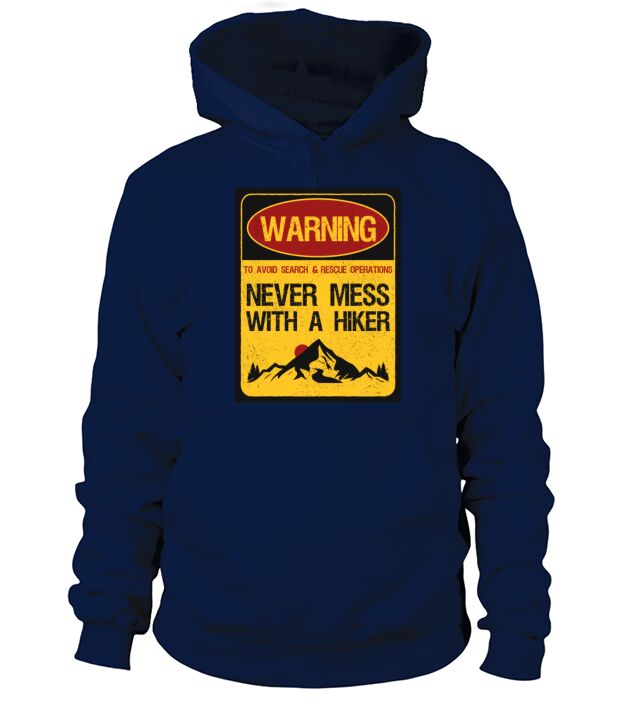 Sarcastic Warning Sign For A Hiker And Meme Gifts Men's Hoodie