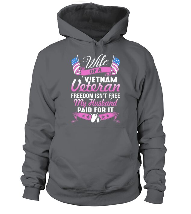 wife of a vietnam veteran freedom isnt free my hus Men's Hoodie