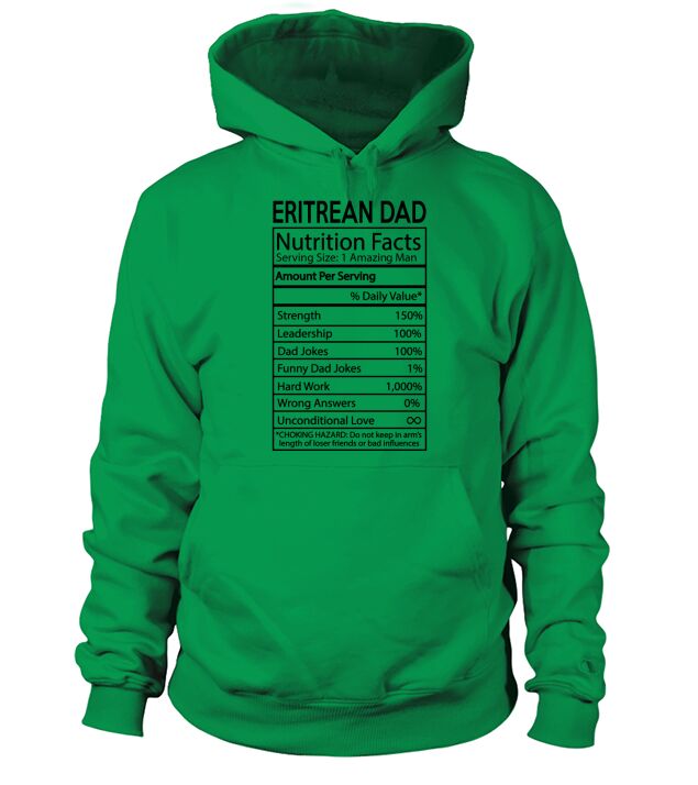 Eritrean Dad Nutrition Facts Joke Nationality 2020 Hoodie Unisex