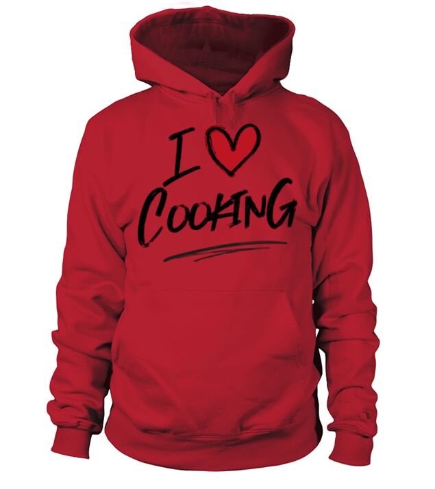 I love cooking Hoodie Unisex