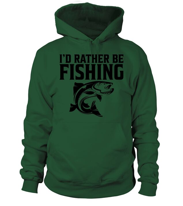 Id rather be fishing gift fishing trip saying Men's Hoodie