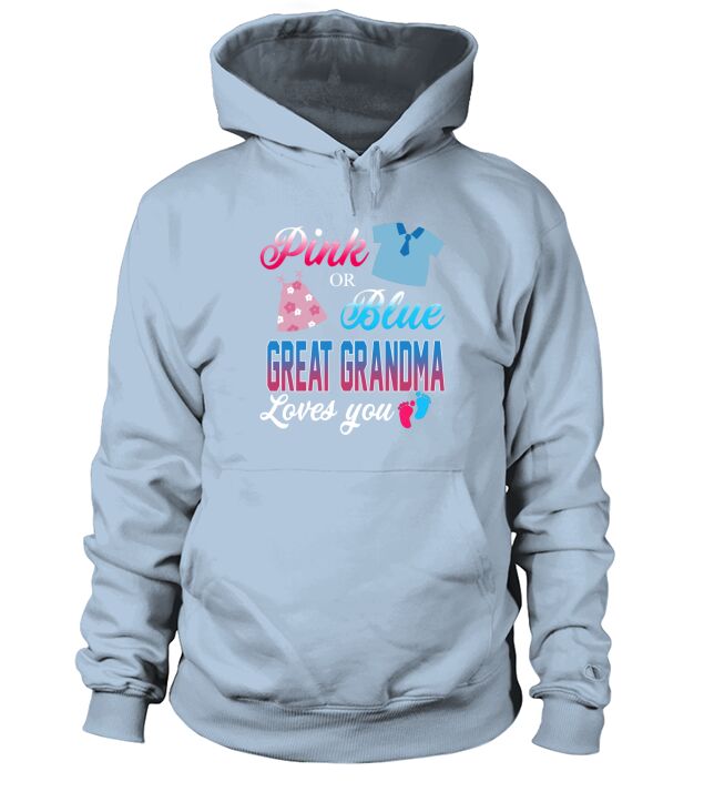 Pink or Blue Great Grandma Loves You Hoodie Unisex