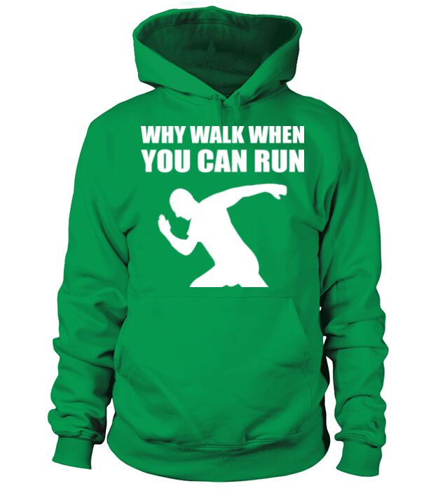 Why Walk Funny Athlete Gift Hoodie Unisex