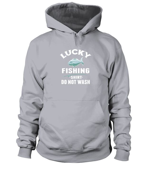 Lucky fishing shirt do not wash Funny Fisherman Men's Hoodie