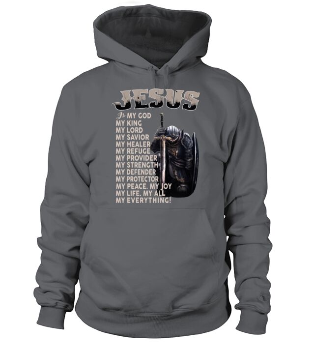jesus is my godking lord savior healer refuge prov Men's Hoodie