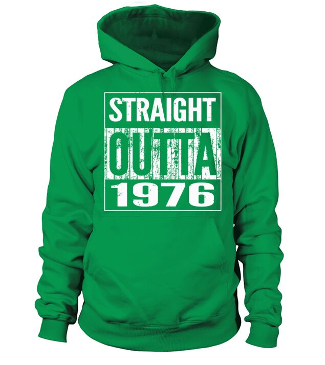 1976 - Straight Outta 1976 Funny 41th Birthday G Men's Hoodie