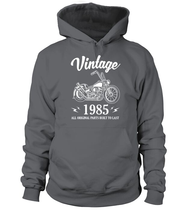 Vintage 1985 All Original Parts Built To Last Men's Hoodie