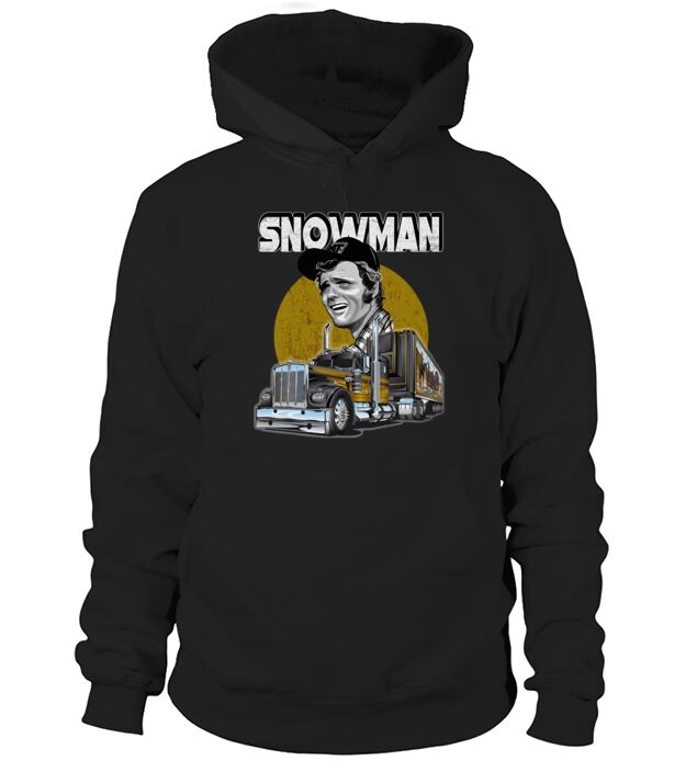 Snowman  Smokey and The Bandit Hoodie Unisex
