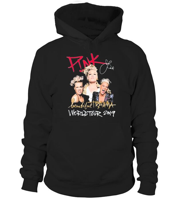 Pink Tour 2019 Beautiful Trauma Hoodie Unisex