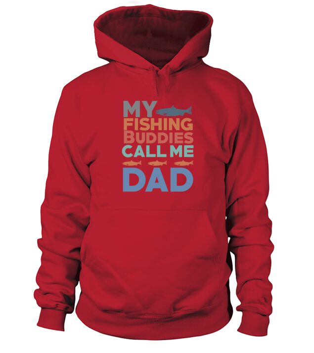 My Fishing Buddies Call Me Dad Mens Funny T-Shirt Men's Hoodie