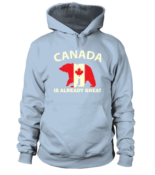 CANADIAN FLAG BEAR CANADA IS ALREADY GREAT Canada Men's Hoodie