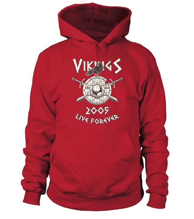 Vikings Live Forever 2005 Norse Birthday Men's Hoodie