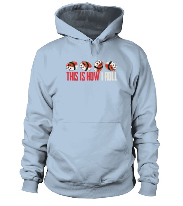 This is How We Roll Salmon Raw Fish Men's Hoodie