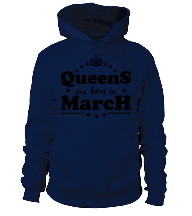 Queens are born in March Men's Hoodie