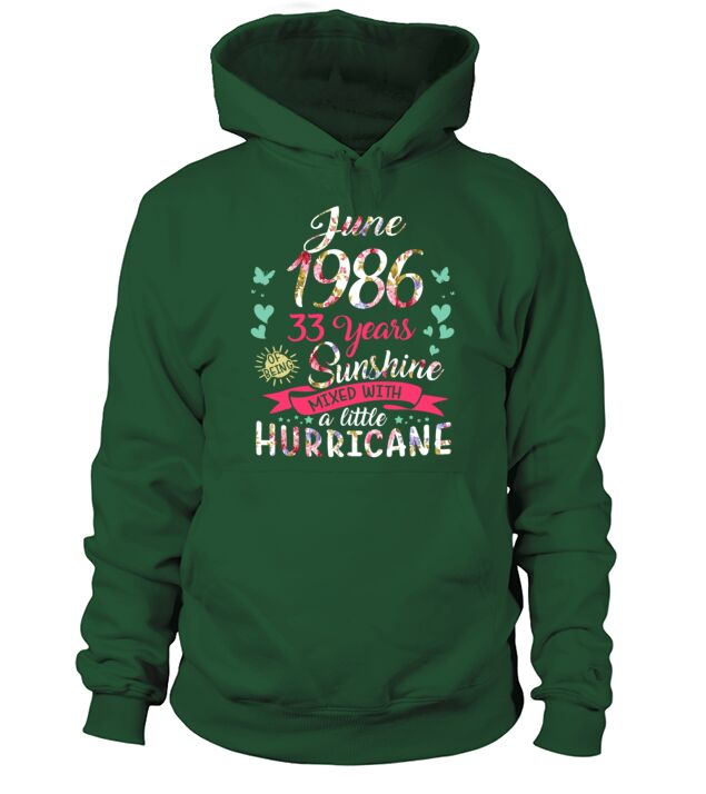 June 1986 33 years of being sunshine mix hurricane Men's Hoodie