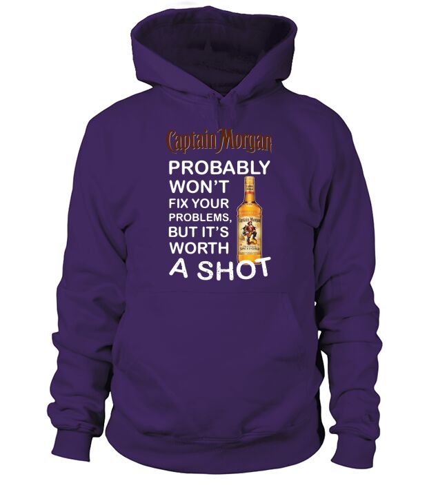 Captain Morgan probably wont fix your problems but Its worth a shot Hoodie Unisex