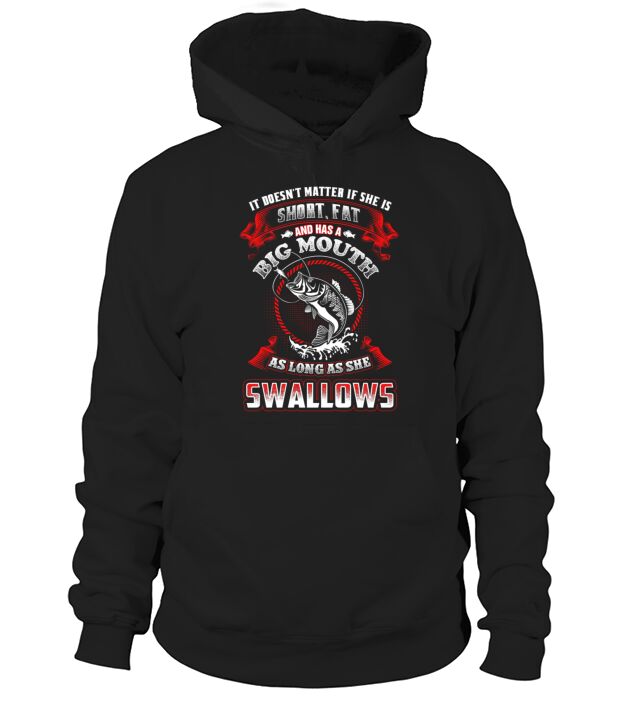 Fishing - It doesnt matter if she is short Fish Hoodie Unisex