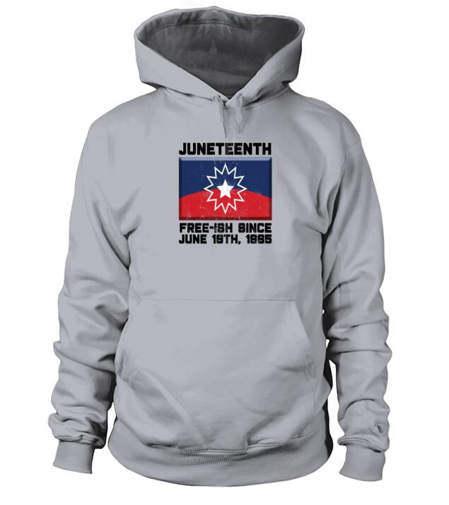 Juneteenth Freeish Since June 19th 1865 Quote Men's Hoodie