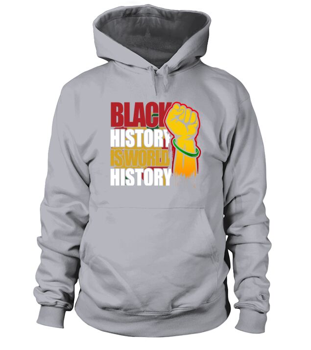Black History Is World History African American Pr Men's Hoodie