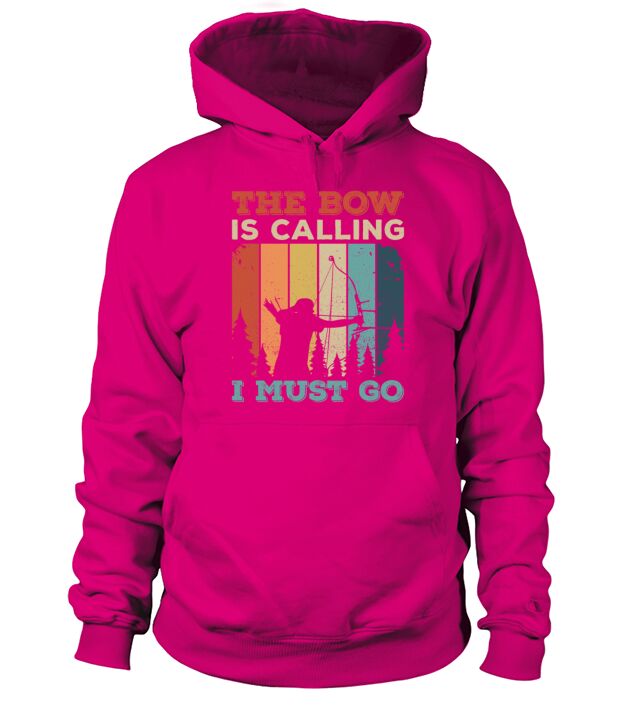 The bow is calling - I must go Design for a Bow Hoodie Unisex