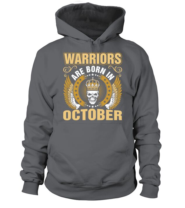 Warriors Are Born In October Men's Hoodie