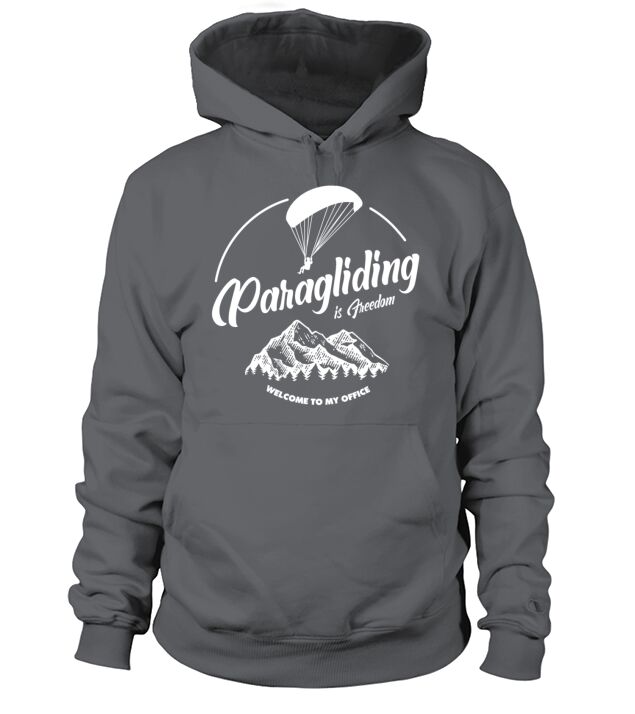 paragliding is freedom - paraglider present Hoodie Unisex
