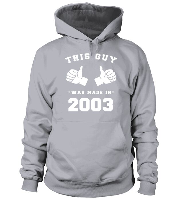 This Guy was made in 2003 Birthday Shirt Men's Hoodie