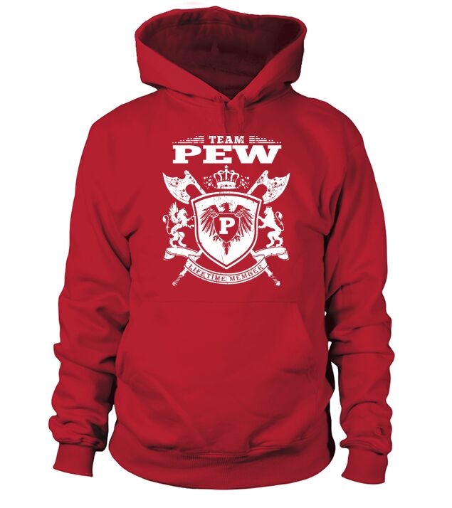 Team Pew T-Lifetime Member: Tshirts For Team Pew, Pew Family, Pew Company Hoodie Unisex