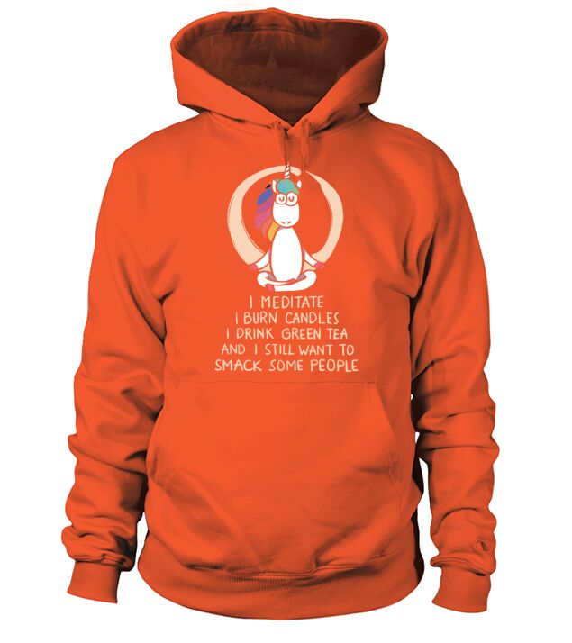 i meditate i burn candles i drink green tea and st Men's Hoodie