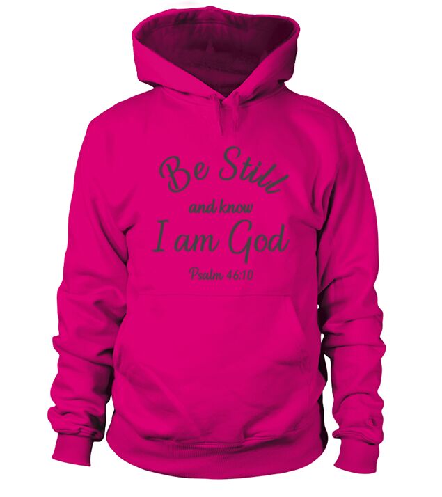 Christian Design Be Still and Know Psalm 46 Men's Hoodie