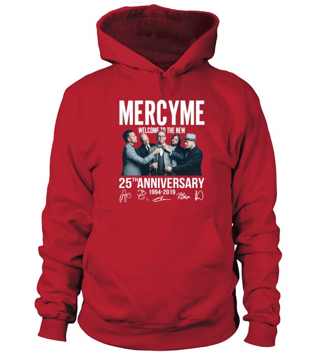 Mercyme Welcome To The New 25th Anniversary 1994-2019 Signatures shirt Hoodie Unisex