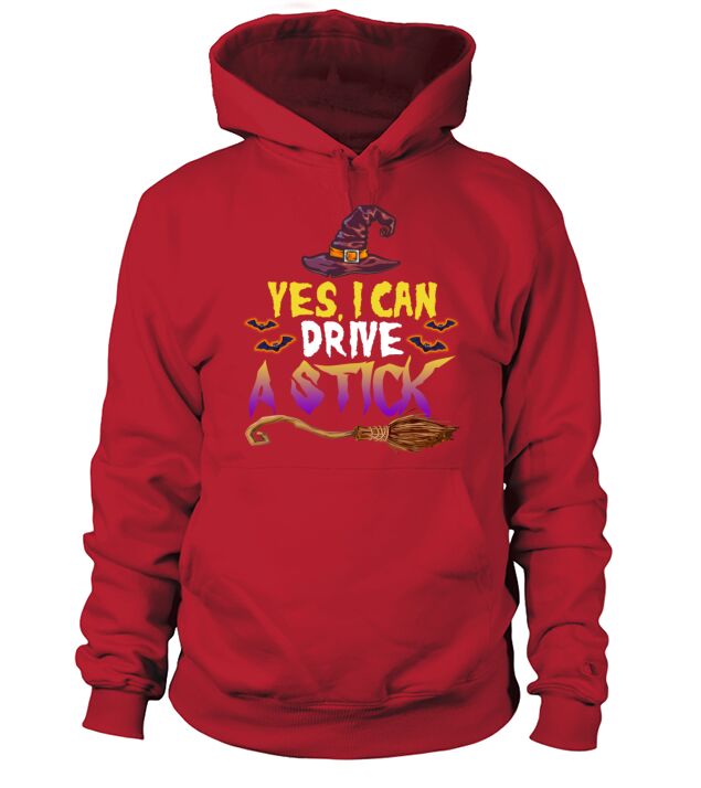 Yes I Can Drive A Stick Halloween Witch Broomstick Men's Hoodie