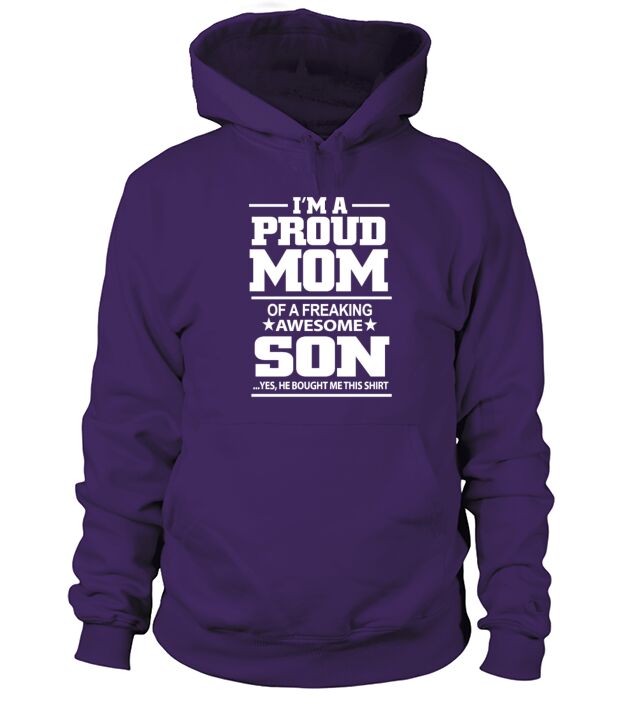 Im A Proud Mom Of Freaking Awesome Son Men's Hoodie