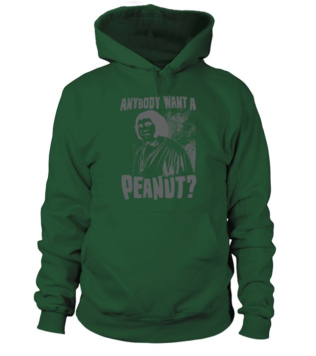Andre the Giant Anybody Want a Peanut Fun Hoodie Unisex